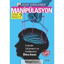 Manipulasyon Ama Nasıl? - Josef Kirschner - Arıtan Yayınevi