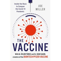The Vaccine: Inside The Race To Conquer The Covıd-19 Pandemic