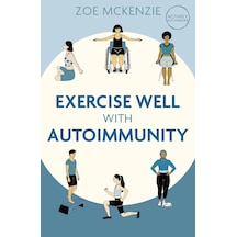 Exercise Well With Autoimmunity