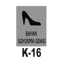Pvc Dekota Uyarı - Ikaz Levhası Bayan Soyunma Odası Yazılı (258805865)