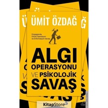 Algı Operasyonu Ve Psikolojik Savaş / Dr. Ümit Bozdağ