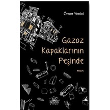 Gazoz Kapaklarının Peşinde - Ömer Yenici - Nemesis Kitap