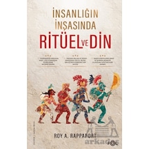 İnsanlığın İnşasında Ritüel Ve Din Fol Kitap