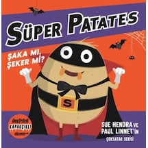 Süper Patates - Şaka Mı, Şeker Mi Kapakçıklı Eğlence - Aıaı-896388