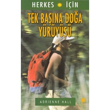 Tek Başına Doğa Yürüyüşü - Adrienne Hall - Bilge Kültür Sanat