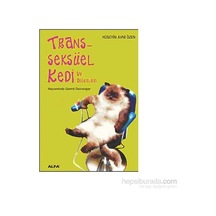 Transseksüel Kedi ve Diğerleri-hüseyin Avni Özen