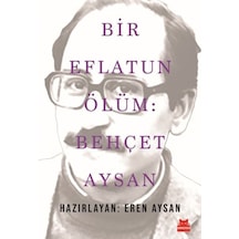 Bir Eflatun Ölüm Behçet Aysan