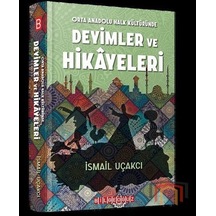 Orta Anadolu Halk Kültüründe Deyimler ve Hikayeleri - İsmail Uçakcı - Bilgeoğuz Yayınları