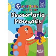 Çıkartmalı Aktiviteler Dinozorlarla Matematik / Buçe Dayı