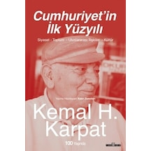 Cumhuriyetin İlk Yüzyılı Timaş Tarih Kemal Karpat Tarih Kitaplığı Çağdaş Türkiye Tarihi Türkçe