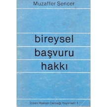 Bireysel Başvuru Hakkı - Muzaffer Sencer 2.El