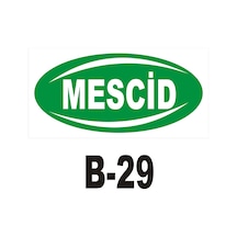 Iş Güvenliği Pvc Dekota Uyarı - Ikaz Levhası Mescid Yazılı (261325642)