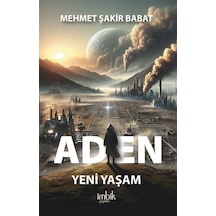 Aden / Yeni Yaşam / Mehmet Şakir Babat