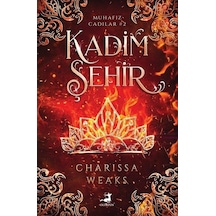 Kadim Şehir / Charissa Weaks