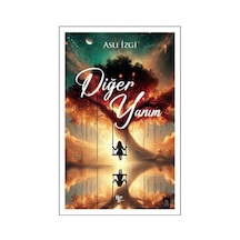 Diğer Yanım / Aslı İzgi