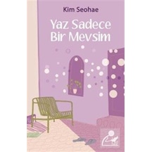 Yaz Sadece Bir Mevsim / Kim Seohae