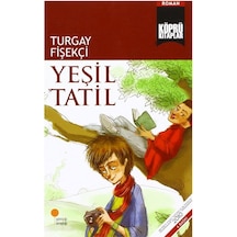 Yeşil Tatil Turgay Fişekçi Günışığı Yay