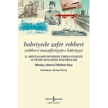 Bahriyede Zafer Rehberi: Rehber-i Muzafferiyyat-ı Bahriyye - 2. Abdülhamid Devrinde Zırhlı Gemiler Ve Deniz Muharebe Doktrinleri