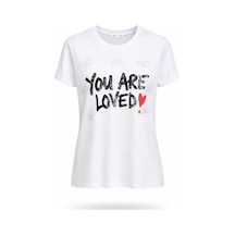Kadın Beyaz You Are Loved Baskılı %100 Pamuk Tişört Beyaz