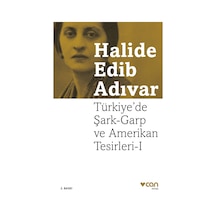 Türkiye De Şark - Garp Ve Amerikan Tesirleri I 9789750742705