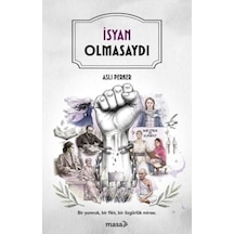 İsyan Olmasaydı - Ezjı-729512