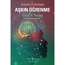 Aşkın Öğrenme / Scott H. Young
