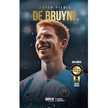 Süper Yıldız De Bruyne - Ada Gökçe - Gece Kitaplığı