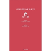 Althusser ve Hukuk - Laurent De Sutter - Pinhan Yayıncılık