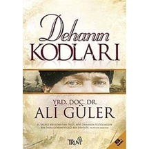 Dehanın Kodları - Ali Güler - Truva Yayınları