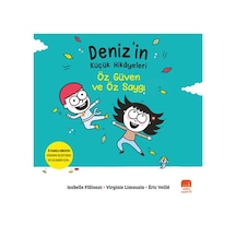 Deniz İn Küçük Hikâyeleri: Öz Güven Ve Öz Saygı
