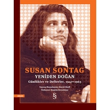 Yeniden Doğan: Günlükler ve Deflerler 1947 - 1963 - Susan Sontag - Everest Yayınları