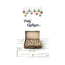 Peki, Öyleyse / Aysim Altay