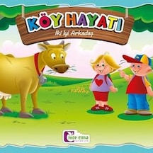 Köy Hayatı-İki İyi Arkadaş- Mor Elma Yayıncılık