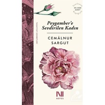 Peygambere Sevdirilen Kadın (Kitap Boy) / Cemalnur Sargut 9786055902162