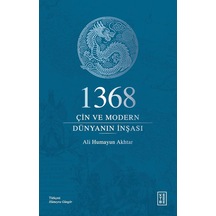 1368 Çin Ve Modern Dünyanın İnşası