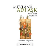 Mevlana Adı Aşk - Abdülbaki Gölpınarlı - İnkılap Kitabevi