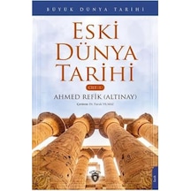 Büyük Dünya Tarihi - Eski Dünya Tarihi Cilt 1