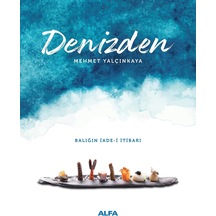 Denizden Ciltli : Balığın İade - İ İtibarı