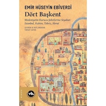 Dört Başkent / Emir Hüseyin Ebiverdi