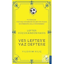 Lefter Küçükandonyadis Ver Lefter'E Yaz Deftere / Yıldırım Kılıç