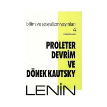 Proleter Devrim ve Dönek Kautsky - Vladimir İlyiç Lenin - Bilim ve Sosyalizm Yayınları