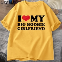 Flood Of Style Ben Kalp Benim Büyük Boobie Kız Arkadaşı T-shirt Erkekler Komik Erkekler İçin Hediye Erkek Ar Sarı