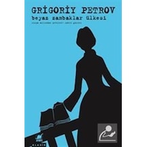 Beyaz Zambaklar Ülkesi / Grigory Petrov 9786053141952
