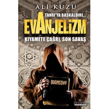 Tanrı’Ya Başkaldırı... Evanjelizm