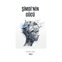 Şimdi'nin Gücü - Henry Way - Gece Kitaplığı