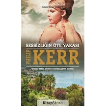 Kitapstore Sessizliğin Öte Yakası / Philip Kerr