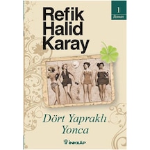Dört Yapraklı Yonca - Refik Halid Karay - İnkılap Kitabevi