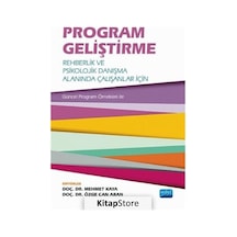 Program Geliştirme: Rehberlik ve Psikolojik Danışma Alanında Çalışanlar İçin-Güncel Çalışma Örnekler - Nobel Akademik Yayıncılık
