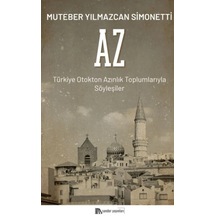 Az Türkiye Otokton Azınlık Toplumlarıyla Söyleşiler Muteber