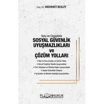 Soru ve Cevaplarla Sosyal Güvenlik Uyuşmazlıkları Ve Çözüm Yolları